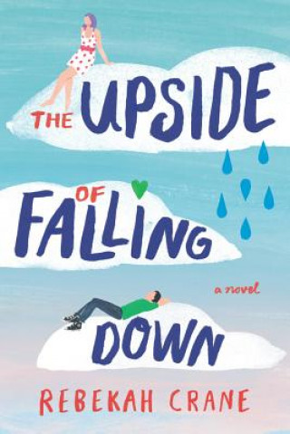 Buch Upside of Falling Down Rebekah Crane