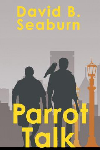 Kniha Parrot Talk David B. Seaburn