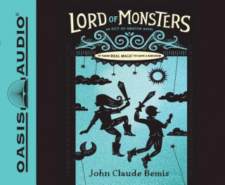 Audio Out of Abaton, Book 2 Lord of Monsters John Claude Bemis