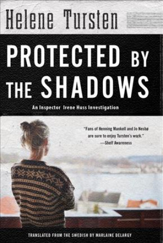 Kniha Protected By The Shadows Helene Tursten