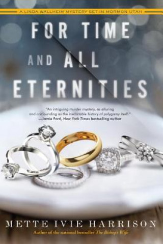 Book For Time And All Eternities Mette Ivie Harrison