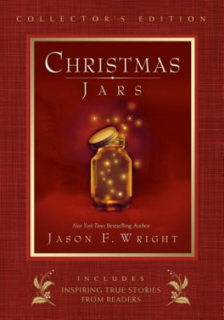 Kniha Christmas Jars Collector's Edition Jason F. Wright