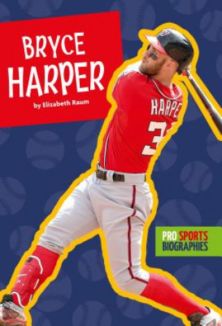 Kniha Bryce Harper Elizabeth Raum