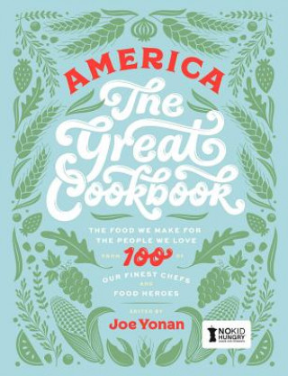 Βιβλίο America the Great Cookbook Joe Yonan