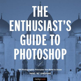 Книга Enthusiast's Guide to Photoshop Rafael Concepcion