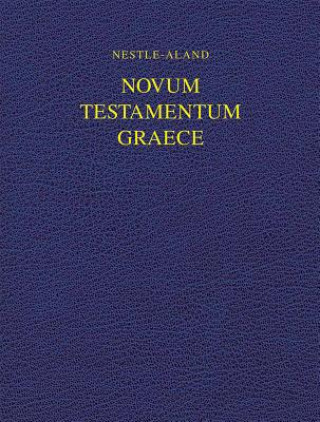 Knjiga Nestle-Aland Novum Testamentum Graece 28 (NA28) Institute for New Testament Textual Research