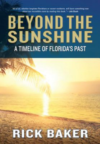 Книга Beyond the Sunshine Rick Baker