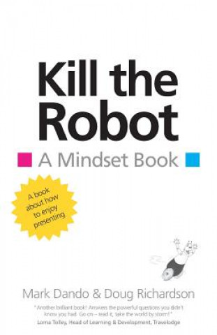 Kniha Kill the Robot Mark Dando