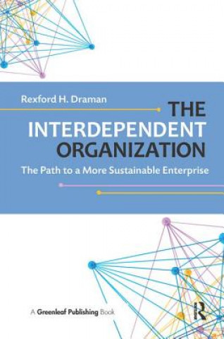 Carte Interdependent Organization Rexford H. Draman