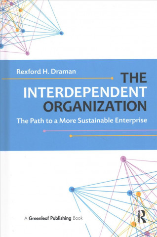 Book Interdependent Organization Rexford H. Draman