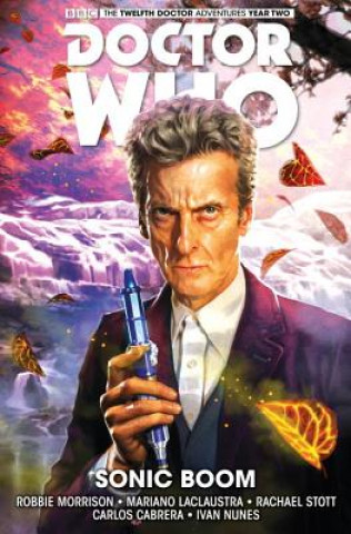 Carte Doctor Who: The Twelfth Doctor Vol. 6: Sonic Boom Robbie Morrison