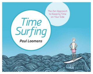 Buch Time Surfing Paul Loomans