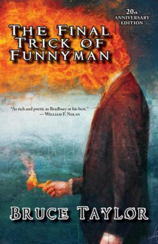 Kniha The Final Trick of Funnyman and Other Stories: 20th Anniversary Edition Bruce Taylor