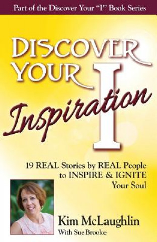 Kniha Discover Your Inspiration Kim McLaughlin Edition Kim McLaughlin