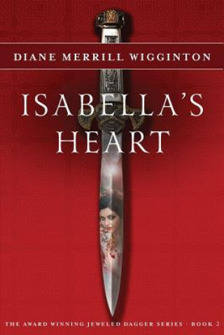 Książka Isabella's Heart Diane Merrill Wigginton