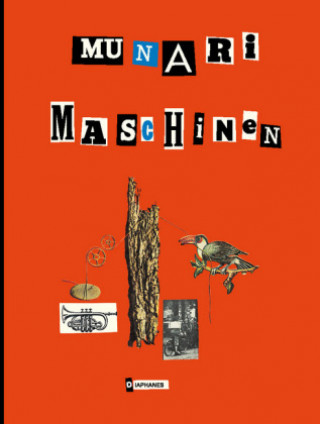 Könyv Munari-Maschinen Bruno Munari