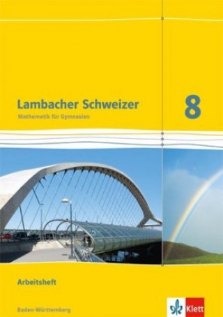 Könyv Lambacher Schweizer Mathematik 8. Ausgabe Baden-Württemberg 