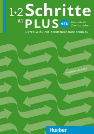Carte Schritte plus Neu 1+2 A1 Deutsch als Zweitsprache. Materialien für berufsbildende Schulen - Kopiervorlagen Ulrike Beutel