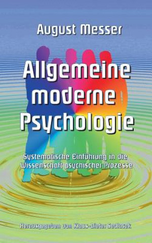 Könyv Allgemeine moderne Psychologie August Messer