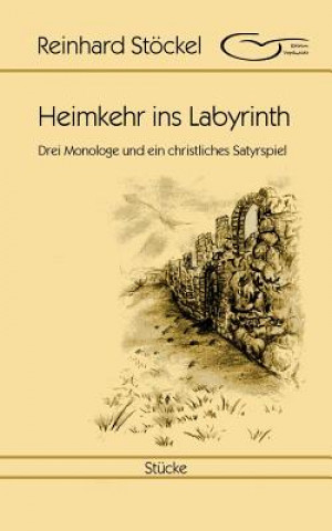 Book Heimkehr ins Labyrinth Reinhard Stöckel