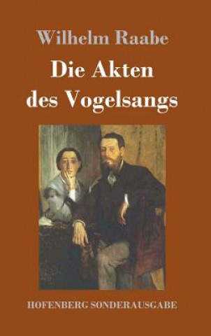 Kniha Akten des Vogelsangs Wilhelm Raabe