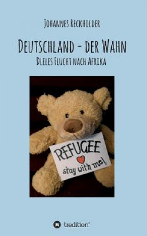 Книга Deutschland - Der Wahn Johannes Reckholder