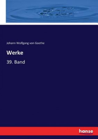 Livre Werke Johann Wolfgang von Goethe