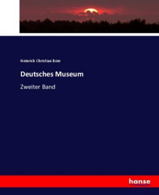 Книга Deutsches Museum Heinrich Christian Boie