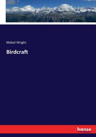 Kniha Birdcraft Mabel Wright
