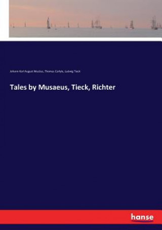 Carte Tales by Musaeus, Tieck, Richter Johann Karl August Musäus