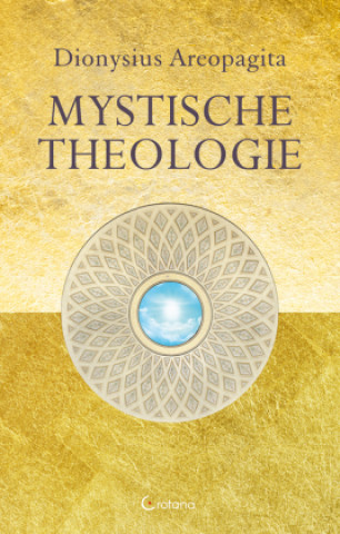 Kniha Mystische Theologie Dionysius Areopagita