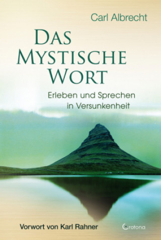 Carte Das mystische Wort Carl Albrecht