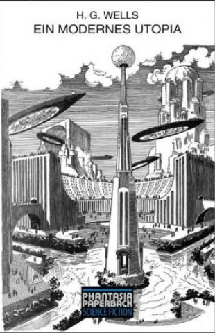 Kniha Ein modernes Utopia H. G. Wells