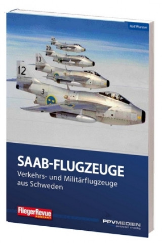 Kniha FliegerRevue kompakt 12 - Saab Rolf Wurster