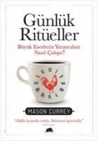 Kniha Günlük Ritüeller Mason Currey