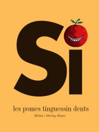 Książka Si les pomes tinguessin dents MILTON GLASER