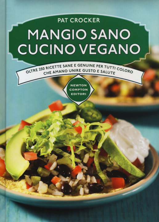 Kniha Mangio sano cucino vegano Pat Crocker