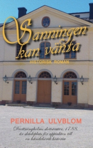 Kniha Sanningen kan vänta Pernilla Ulvblom