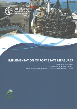 Carte Implementation of port state measures Food & Agriculture Organization