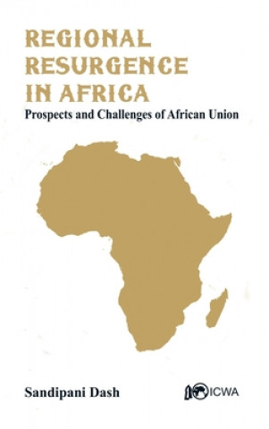 Knjiga Regional Resurgence in Africa Sandipani Dash