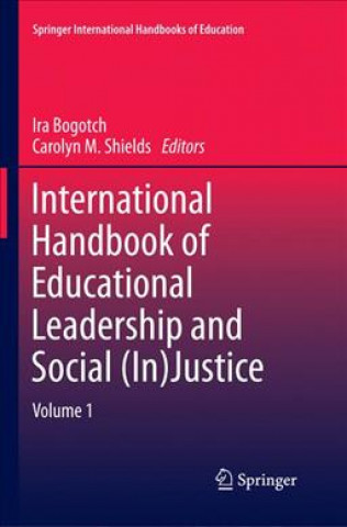 Carte International Handbook of Educational Leadership and Social (In)Justice Ira Bogotch