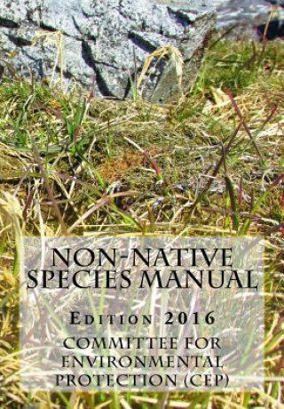 Kniha NON-NATIVE SPECIES MANUAL - /E Committee for Environmental Protection (