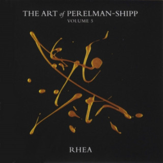 Audio Vol.5 Rhea The Art of Perelman-Shipp