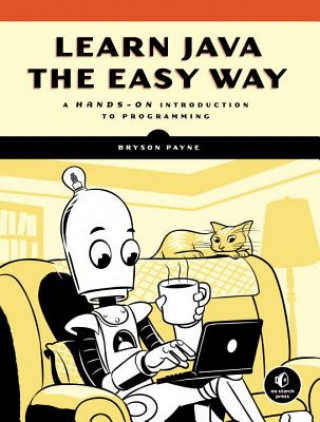 Könyv Learn Java The Easy Way Bryson Payne