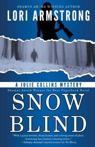 Kniha Snow Blind Lori Armstrong