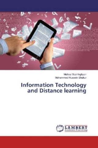 Knjiga Information Technology and Distance learning Mahsa Moshfeghyan