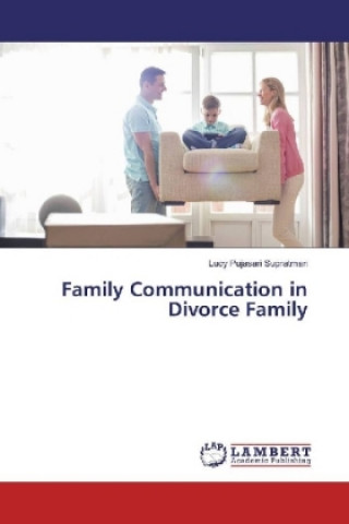 Carte Family Communication in Divorce Family Lucy Pujasari Supratman