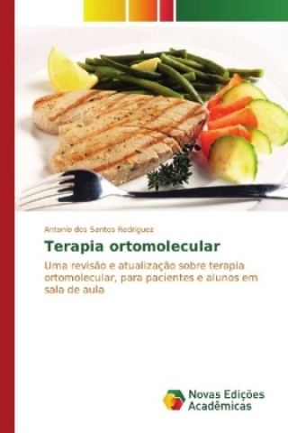 Kniha Terapia ortomolecular Antonio dos Santos Rodriguez