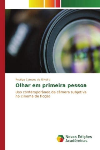 Buch Olhar em primeira pessoa Rodrigo Campos de Oliveira