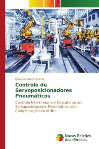Kniha Controle de Servoposicionadores Pneumáticos Eduardo André Perondi